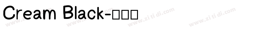 Cream Black字体转换